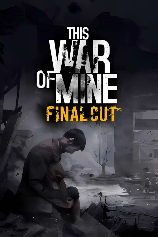 这是我的战争/This War of Mine GOG典藏版 V67140+全DLCs+安卓1.6.2