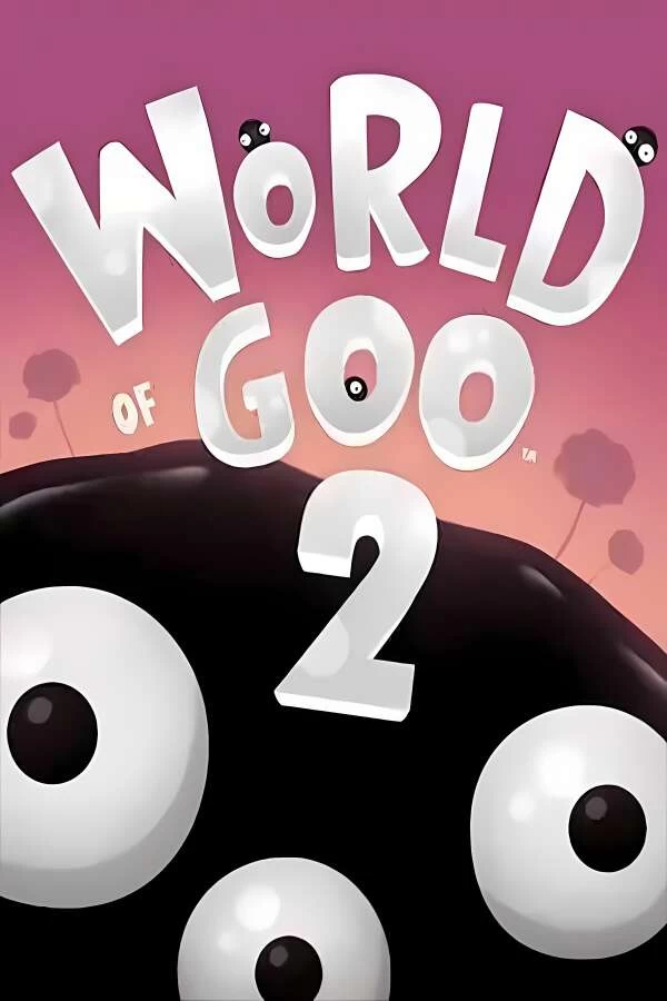 粘粘世界2中文版下载/黏黏世界2/World of Goo 2