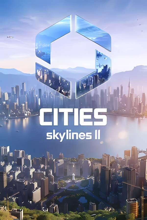 都市 天际线2/城市:天际线2/Cities Skylines II（V1.1.2F1终极版+国内10大一线城市地图包+全DLCs）